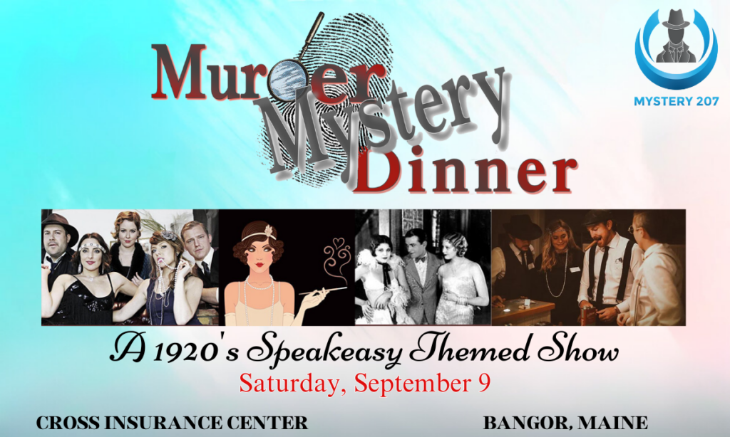 Murder Mystery Dinner - Cross Insurance Center